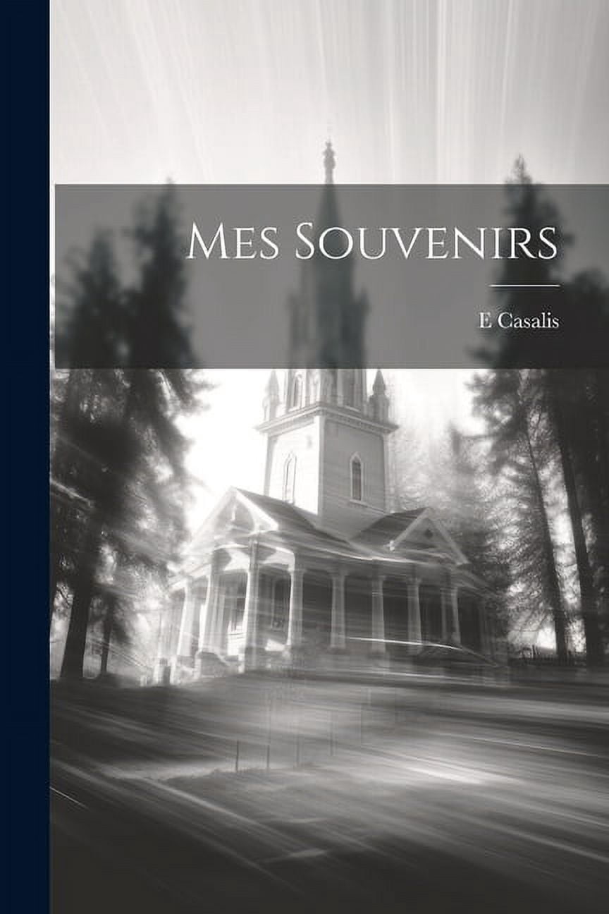 Mes souvenirs (Paperback)