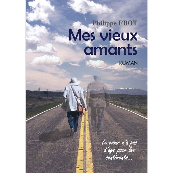 Mes vieux amants, (Paperback)