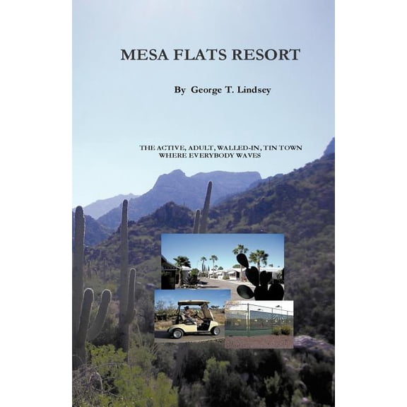 Mesa Flats Resort (Paperback)