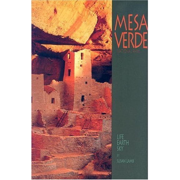 Pre-Owned Mesa Verde: Life Earth Sky (Paperback) by Susan Lamb