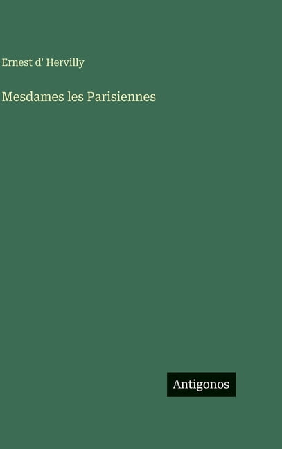 Mesdames les Parisiennes, (Hardcover)