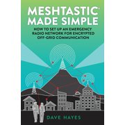 Meshtastic Made Simple, (Paperback)