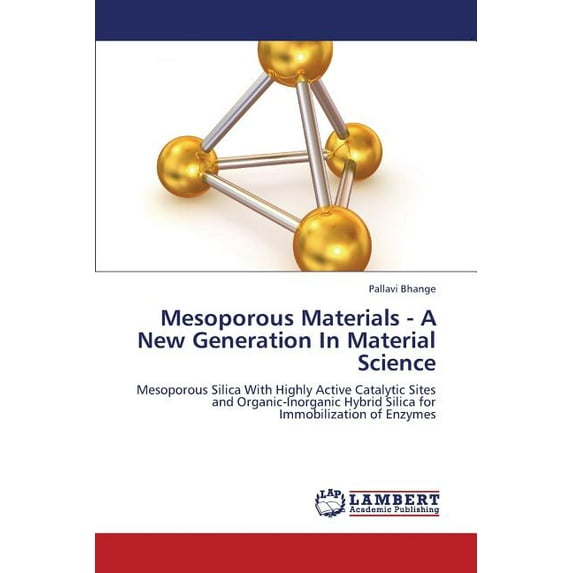 Mesoporous Materials - A New Generation In Material Science (Paperback)