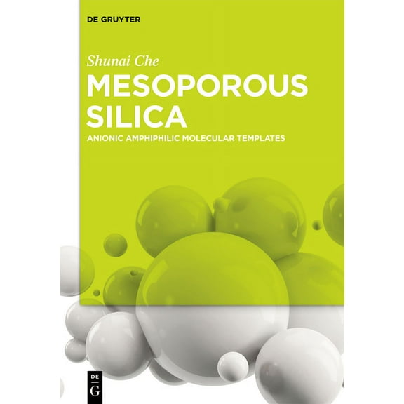 Mesoporous Silica: Anionic Amphiphilic Molecular Templates, (Hardcover)
