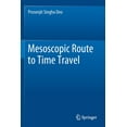 thumbnail image 1 of Mesoscopic Route to Time Travel, (Paperback), 1 of 1