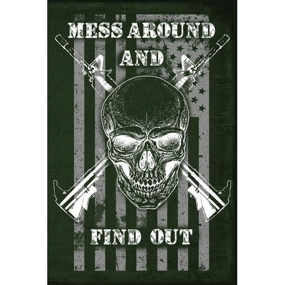 Mess Around and Find Out (Paperback)