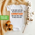 thumbnail image 1 of Mess With Me You Mess With My Godmother Baby Bodysuit, Godmommy Gift From Godson, Goddaughter Onesie Cool Baby Clothing, Cute Baby Onesie, BABY BODYSUIT LAT 4424, 1 of 3
