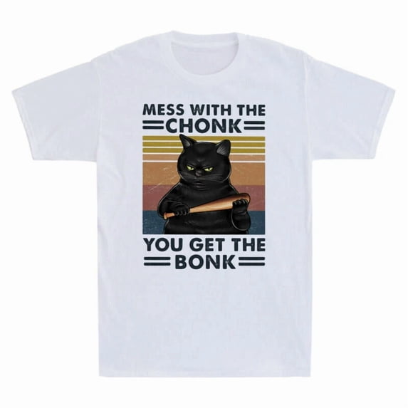 Mess With The Chonk You Get The Bonk Funny Black Cat Retro Quote Unisex T-Shirt