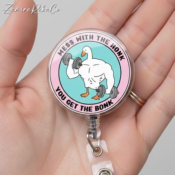 Mess With The Honk Funny Goose Badge Reel, Silly Goose Meme Retractable ID Holder, Cute Nurse Gift