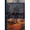 thumbnail image 1 of Message Of The President, And Report Of Albert Pike, Commissioner Of The Confederate States To The Indian Nations West O, (Paperback), 1 of 1