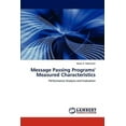 thumbnail image 1 of Message Passing Programs' Measured Characteristics (Paperback), 1 of 1