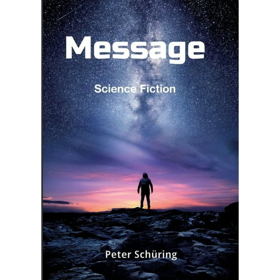 Message: Science Fiction