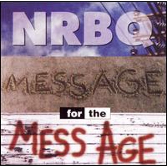 Pre-Owned Message for the Mess Age (CD 0081227142728) by NRBQ