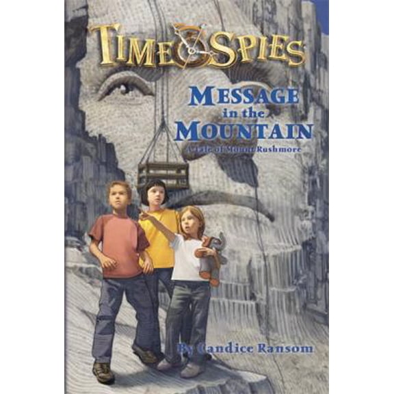 Pre-Owned Message in the Mountain (Time Spies) by Candice Ransom (Paperback), Children's Books, English