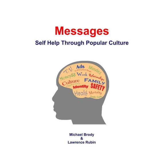 Messages: Self Help Through Popular Culture (Paperback)