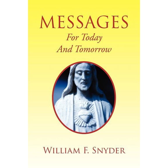 Messages for Today and Tomorrow, (Paperback)