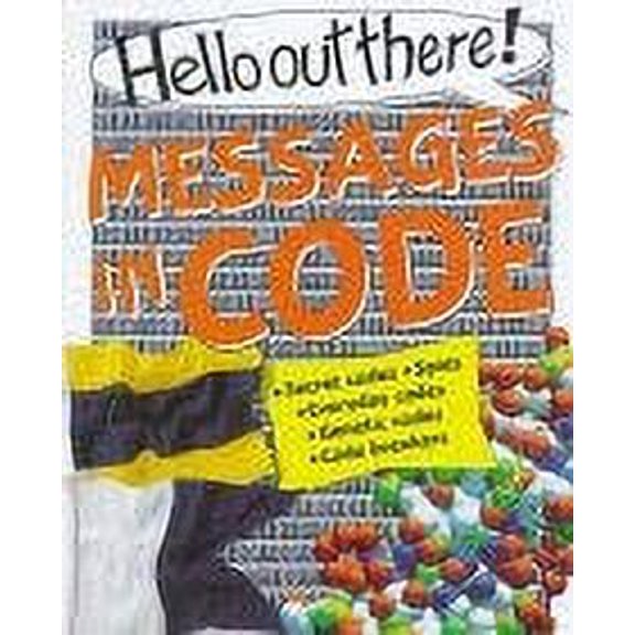 Pre-Owned Messages in Code (Hello Out There) (Unknown) 0531144755 9780531144756