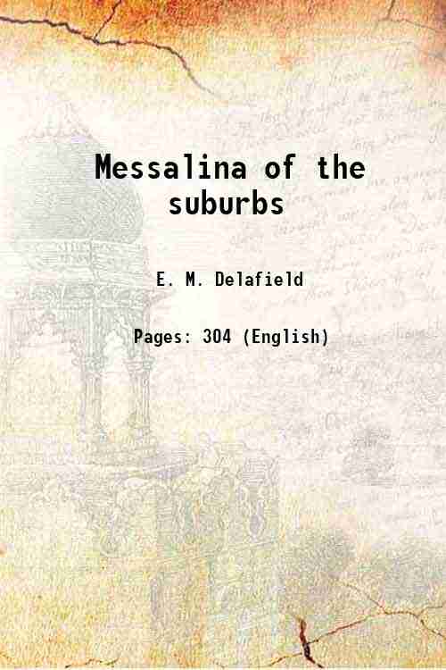 Messalina of the suburbs 1923 [Hardcover] - Walmart.com