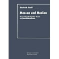 thumbnail image 1 of Messen Und Medien: Ein Sozialpsychologischer Ansatz Zur Ãffentlichkeitsarbeit, (Paperback), 1 of 1