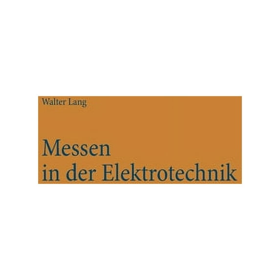 Messen in der Elektrotechnik, (Paperback)