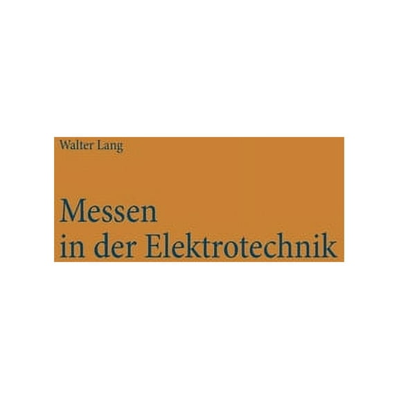 Messen in der Elektrotechnik, (Paperback)