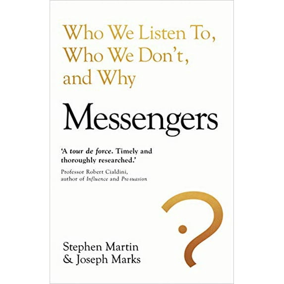 Pre-Owned Messengers: Who We Listen To, Who We Don't, And Why Paperback