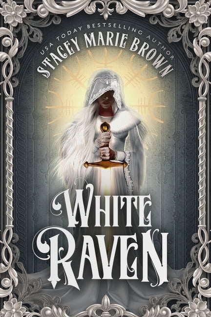 Messengers of the Realm Trilogy White Raven, Book 1, (Hardcover)