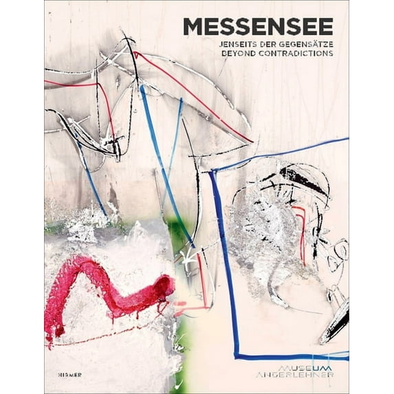 Messensee : Beyond Contradictions (Hardcover)