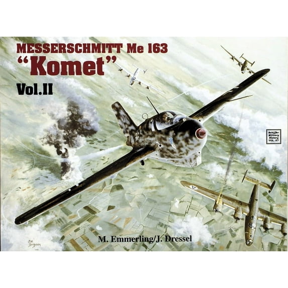 Messerschmitt Me 163 "Komet" Vol.II (Paperback)