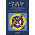 thumbnail image 1 of Pre-Owned Messerschmitt Roulette: The Western Desert 1941-1942 (Airlife's Classics S.) Paperback, 1 of 1