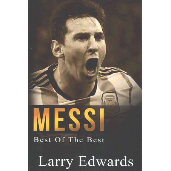 Messi Couring In Messi: Best of The Best. Easy to read for kids with stunning color ...