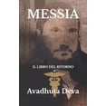 thumbnail image 1 of Messia Messia: Il Libro del Ritorno, Book 1, (Paperback), 1 of 1