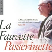 Messiaen / Ravel / Stockhausen / Benjamin - La Fauvette Passerinette-Messiaen Premiere - Classical - CD
