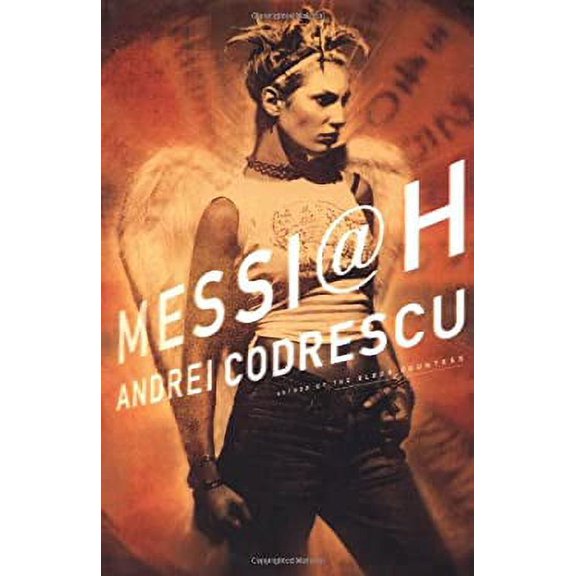 Pre-Owned Messiah: A Novel (Hardcover) 0684803143 9780684803142