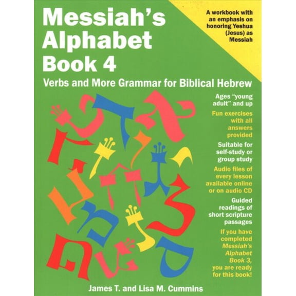 Messiah's Alphabet : Verbs and More Grammar for Biblical Hebrew