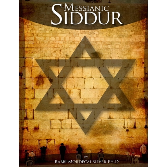 Messianic Siddur, (Paperback)