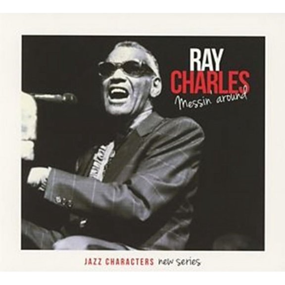 Messin' Around - Ray Charles