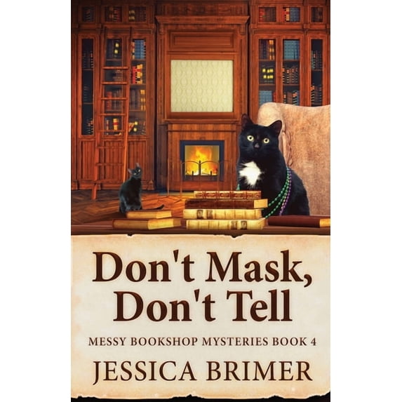 Messy Bookshop Mysteries Don't Mask, Don't Tell, Book 4, (Paperback)