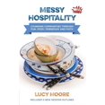 thumbnail image 1 of Messy Hospitality Lucy Moore (Paperback), 1 of 1