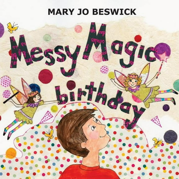 Messy Magic Birthday, (Paperback)