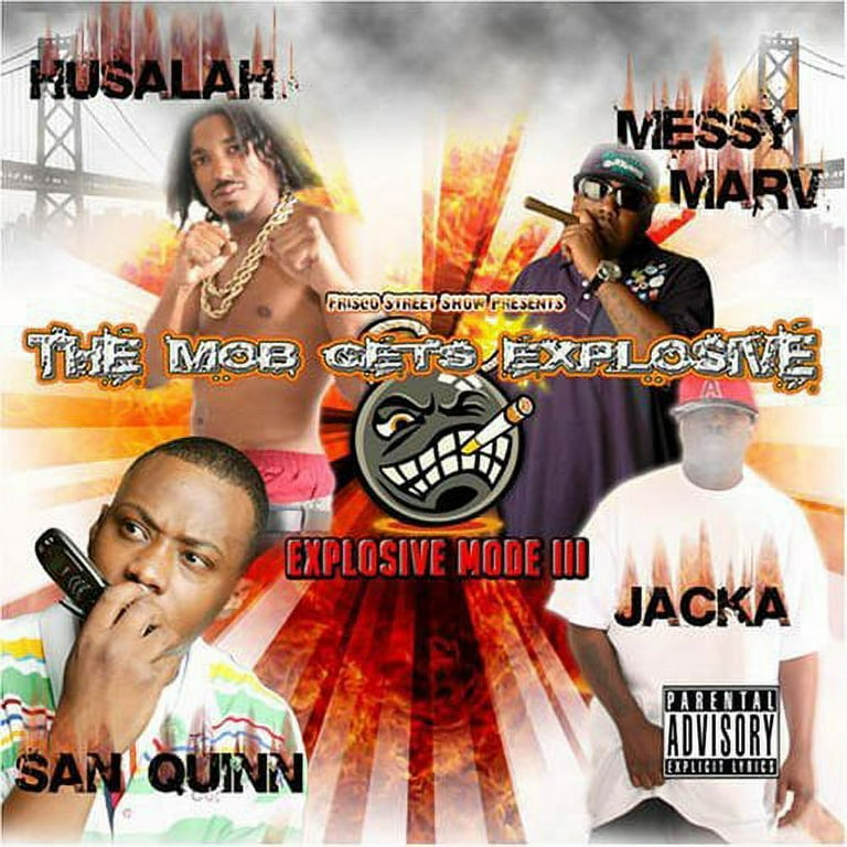 MESSY MARV & SAN QUINN/EXPLOSIVE 〜/G-RAP Messy Marv - Explosive Mode, Vol. 3: Mob Gets Explosive