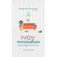 thumbnail image 1 of Pre-Owned Messy Minimalism: Realistic Strategies for the Rest of Us (Hardcover) 1506466869 9781506466866, 1 of 1