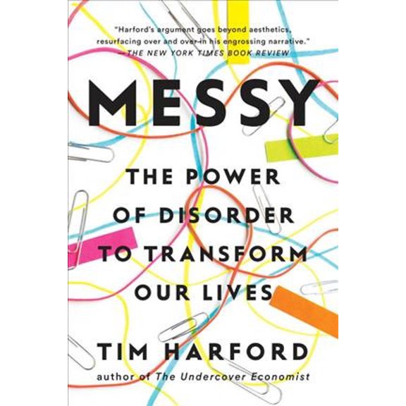 Pre-Owned Messy: The Power of Disorder to Transform Our Lives (Paperback) 1594634807 9781594634802