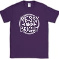 thumbnail image 1 of Messy and Bright T-Shirt Funny Christmas Holiday Family Text Tee - Purple, 4XL, 1 of 1