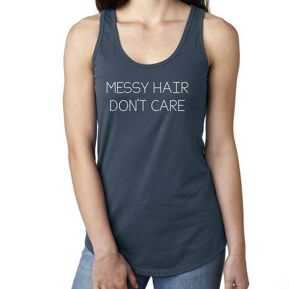 Messy hair don't care Racerback Tank
