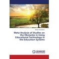 thumbnail image 1 of Meta-Analysis of Studies on the Obstacles in Using Educational Technology in the Education Systems (Paperback), 1 of 1