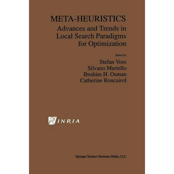 Meta-Heuristics: Advances and Trends in Local Search Paradigms for Optimization, (Paperback)
