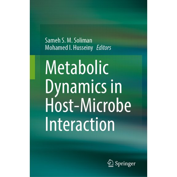 Metabolic Dynamics in Host-Microbe Interaction, (Hardcover)