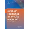 thumbnail image 1 of Metabolic Engineering for Bioactive Compounds: Strategies and Processes, (Hardcover), 1 of 1