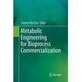 thumbnail image 1 of Metabolic Engineering for Bioprocess Commercialization, (Paperback), 1 of 1